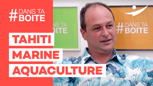 Témoignage Tahiti Marine Aquaculture